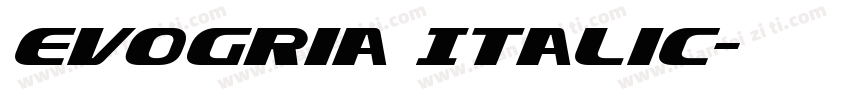 Evogria Italic字体转换